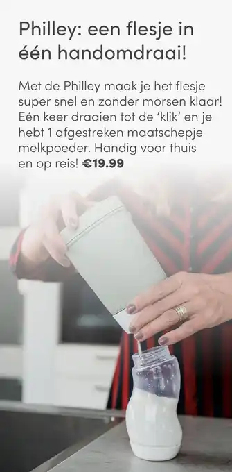 Baby & Tiener Philley: een flesje in één handomdraai! aanbieding