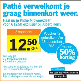 Albert Heijn Pathé verwelkomt je graag binnenkort weer aanbieding