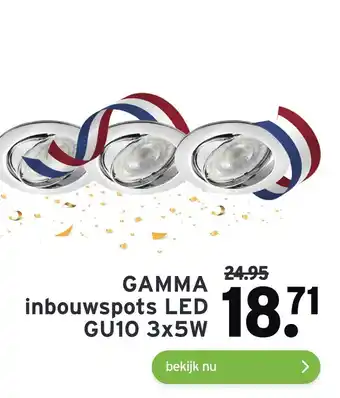 GAMMA GAMMA inbouwspots LED GU10 3X5W aanbieding