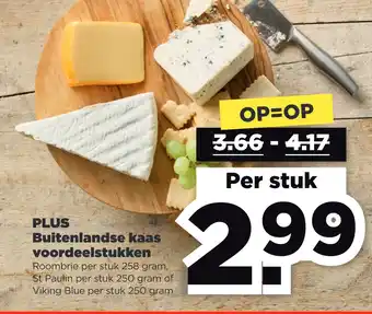 PLUS PLUS Buitenlandse kaas VOordeelstukken aanbieding