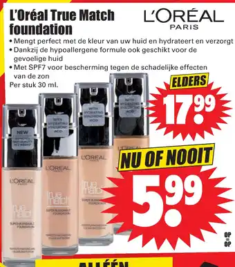 Dirk L'Oréal True Match foundation aanbieding