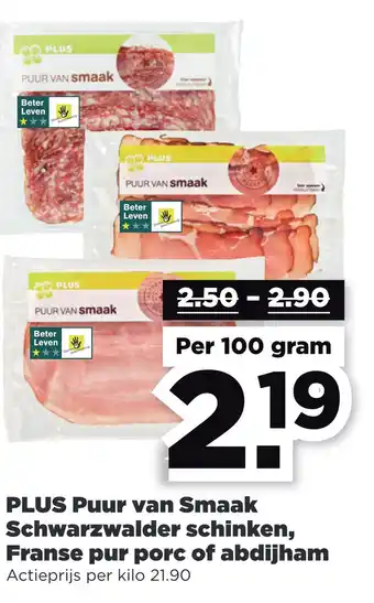 PLUS Schwarzwalder schinken, pur porc of abdijham 100 gram aanbieding