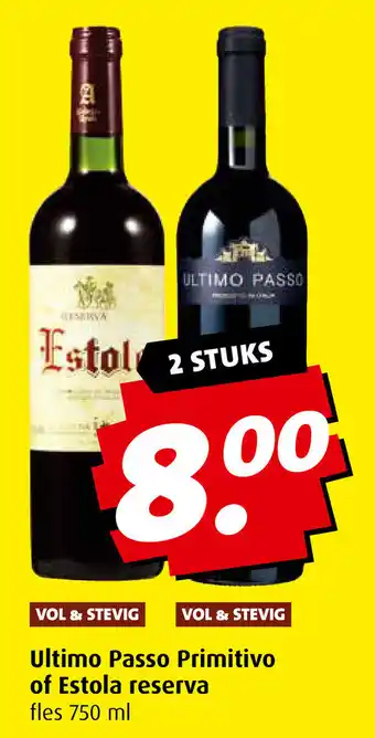 Boni Ultimo Passo Primitivo of Estola reserva 750ml aanbieding