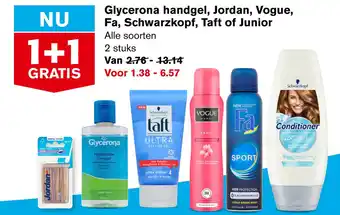 Hoogvliet Glycerona handgel, Jordan, Vogue, Fa, Schwarzkopf, Taft of Junior aanbieding