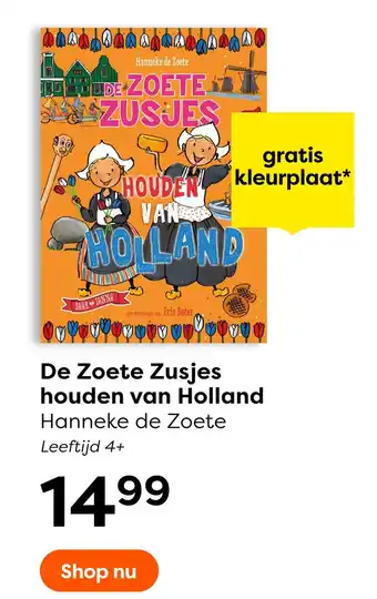 The Read Shop De Zoete Zusjes houden van Holland - Hanneke de Zoete aanbieding