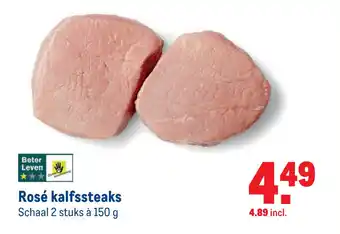 Makro Rosé kalfssteaks 150g aanbieding