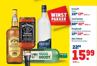 Makro Eristoff, jack daniels, hooghoudt, glen talloch aanbieding