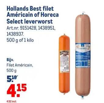 Makro Hollands Best filet Américain of Horeca Select leverworst aanbieding