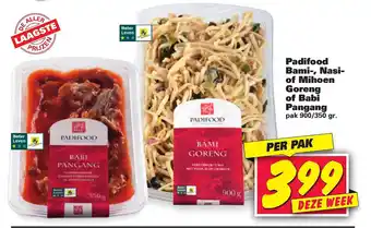 Nettorama Padifood Bami-, Nasi- of Mihoen Goreng of Babi Pangang 900/350gr. aanbieding