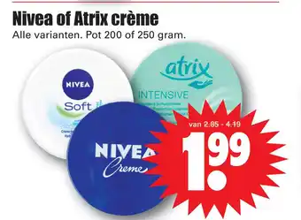 Dirk Nivea of Atrix crème aanbieding