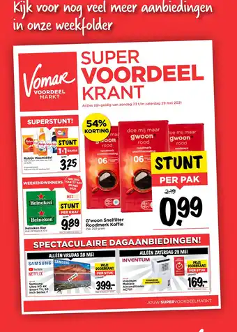 Vomar Voordeelmarkt Kijk voor meer aanbied ingen in onze weekfolder aanbieding