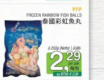 Amazing Oriëntal PFP Frozen Rainbow Fish Balls aanbieding