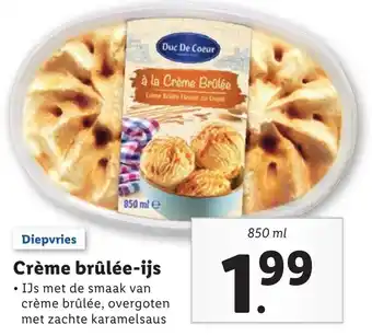 Lidl Duc De Coeur Creme brulee-ijs 850ml aanbieding