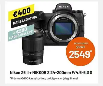 Kamera Express Nikon Z6 II + Nikkor Z 24-200mm F-4.5-6.3 S €400 Kassakorting aanbieding