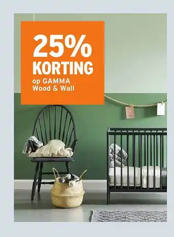 GAMMA 25% korting bij GAMMA op Wood & Wall aanbieding