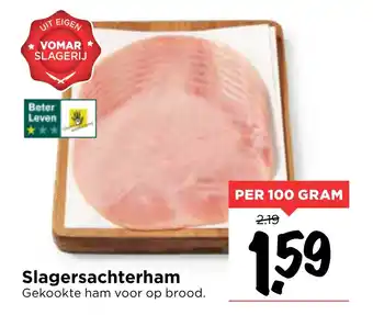 Vomar Voordeelmarkt Slagersachterham 100 gram aanbieding