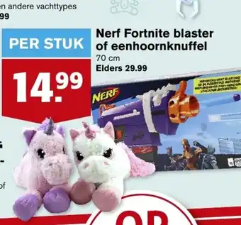 Hoogvliet Nerf fortnite blaster of eenhoornknuffel 70 cm aanbieding