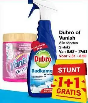 Hoogvliet Dubro Of Vanish 1+1 Gratis aanbieding