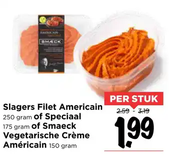 Vomar Voordeelmarkt Slagers filet americain of speicaal of smaeck, vegetarische crème américain 150 gram aanbieding