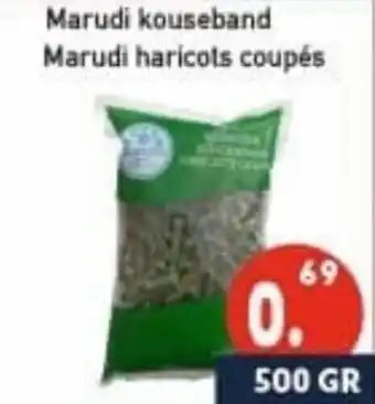 Tanger Markt Marudi kouseband Marudi haricots coupès 500gr aanbieding