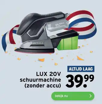 GAMMA LUX 20V schuurmachine (zonder accu) aanbieding