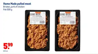 Makro Home made pulled meat pak 500 G aanbieding