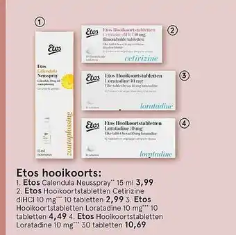 Etos Etos Calendula Neusspray, Etos Hooikoortstabletten Cetirizine DiHCI 10 Mg, Etos Hooikoortstabletten Loratadine 10 Mg Of Etos aanbieding