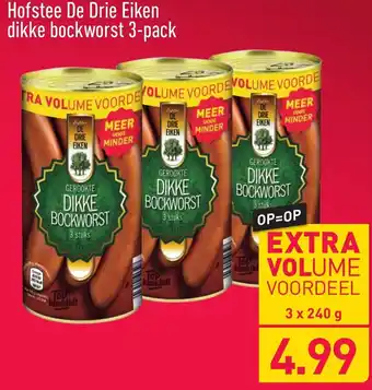 ALDI Hofstee De Drie Eiken dikke bockworst 3x240g aanbieding