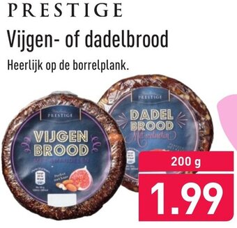 ALDI Prestige Vijgen- of dadelbrood 200g aanbieding