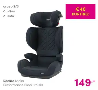 Baby & Tiener Recaro Mako Preformance black 2/3 aanbieding