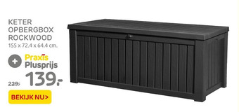 Praxis KETER OPBERGBOX ROCKWOOD aanbieding