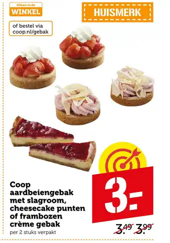 Coop Coop aardbeiengebak met slagroom, cheesecake punter of frambozen crème gebak aanbieding