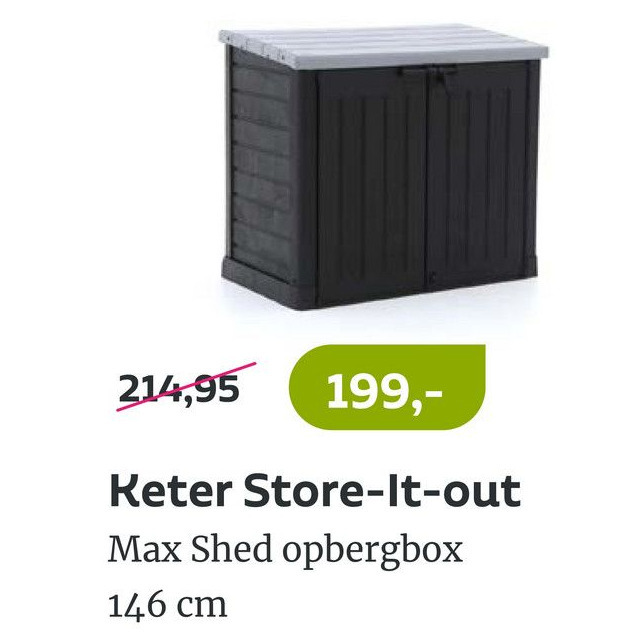 Keter StoreItout Max Shed opbergbox aanbieding bij Kees Smit