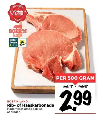 Vomar Voordeelmarkt Rib- Of Haaskarbonade aanbieding