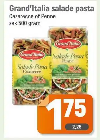 Dagwinkel Grand'italia salade pasta casarecce of penne 500 gram aanbieding