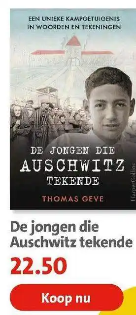 Bruna De Jongen Die Auschwitz Tekende - Thomas Geve aanbieding