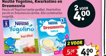 Kruidvat Nestlé Yogolino, Kwarkolino en Dreumesvla aanbieding
