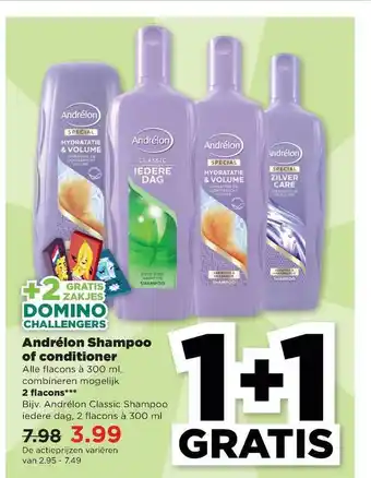 PLUS Andrélon Shampoo Of Conditioner 1+1 Gratis aanbieding