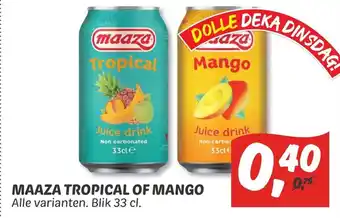 Dekamarkt Maaza tropical of mango 33cl aanbieding