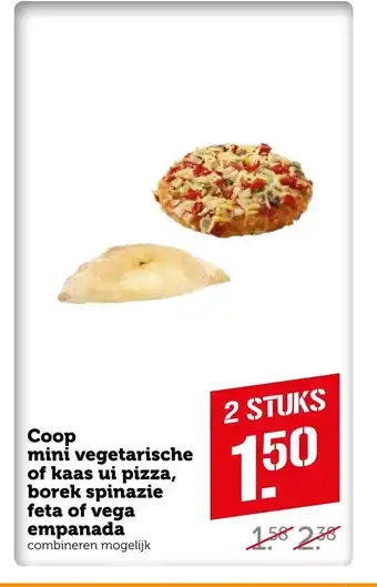 Coop Mini vegetarische of kaas ui pizza, borek spinazie feta of vega empanada aanbieding