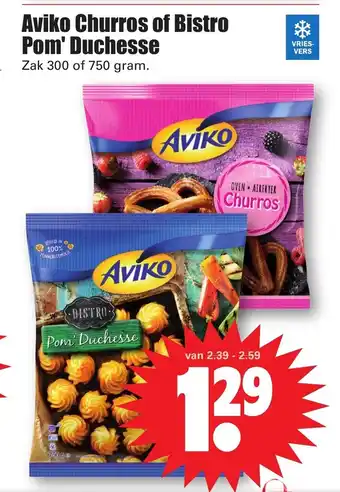 Dirk Aviko Churros of Bistro Pom' Duchesse 750 gram aanbieding