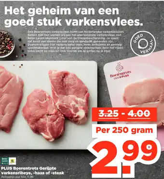 PLUS PLUS Boerentrots Gerijpte varkensribeye, -haas of -steak aanbieding