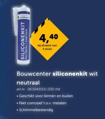 Bouwcenter Bouwcenter Siliconenkit wit neutraal 310ml aanbieding