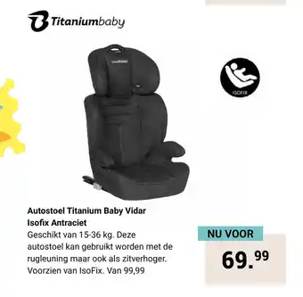 Van Asten BabySuperstore Autostoel Titanium Baby Vidar Isofix Antraciet aanbieding