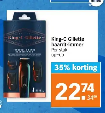 Albert Heijn King-C Gillette baardtrimmer aanbieding