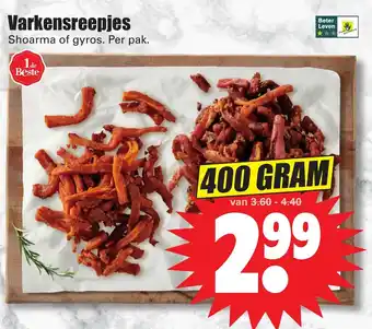 Dirk Varkensreepjes 400 gram aanbieding