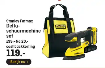 Hubo Stanley Fatmax Delta- schuurmachine set aanbieding