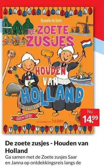 Boekenvoordeel De Zoete Zusjes - Houden Van Holland aanbieding