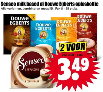 Dirk Senseo milk based of Douwe Egbert oploskoffie 2*8-25st aanbieding