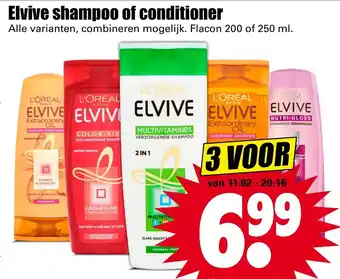 Dirk Elvive shampoo of conditioner 3*250/200ml aanbieding